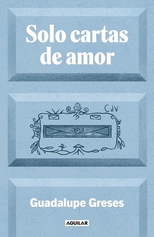 Solo cartas de amor | 9788403525924 | Greses, Guadalupe | Llibres.cat | Llibreria online en català | La Impossible Llibreters Barcelona