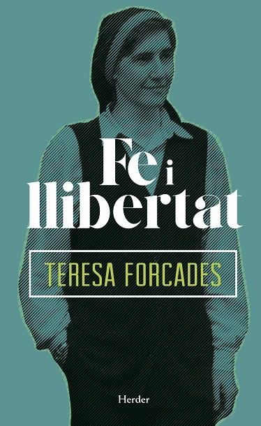 Fe i llibertat | 9788425438288 | Forcades, Teresa | Llibres.cat | Llibreria online en català | La Impossible Llibreters Barcelona