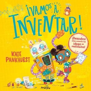 ¡Vamos a inventar! | 9788410208186 | Pankhurst, Kate | Llibres.cat | Llibreria online en català | La Impossible Llibreters Barcelona