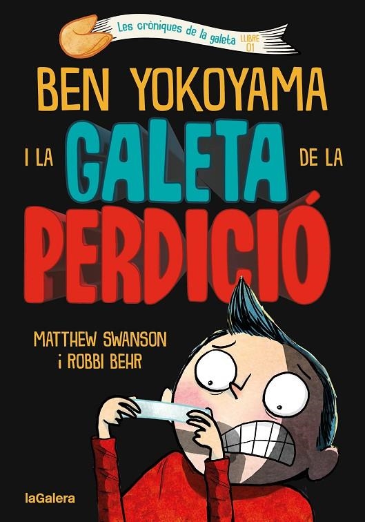 Ben Yokoyama i la galeta de la perdició | 9788424675486 | Swanson, Matthew | Llibres.cat | Llibreria online en català | La Impossible Llibreters Barcelona