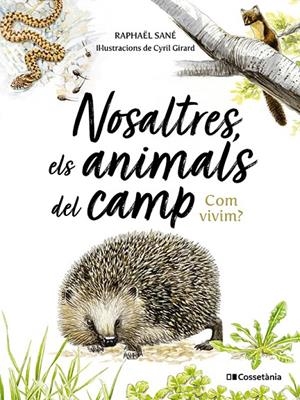 Nosaltres, els animals del camp | 9788413565590 | Sané, Raphaël | Llibres.cat | Llibreria online en català | La Impossible Llibreters Barcelona