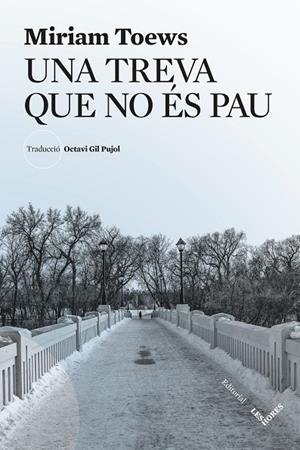 Una treva que no és pau | 9791399072143 | Toews, Miriam | Llibres.cat | Llibreria online en català | La Impossible Llibreters Barcelona
