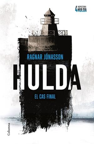 Hulda (Sèrie Inspectora Hulda 4) | 9788466434812 | Jónasson, Ragnar | Llibres.cat | Llibreria online en català | La Impossible Llibreters Barcelona