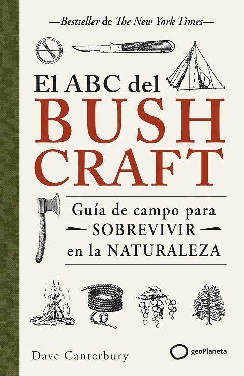 El ABC del bushcraft | 9788408269359 | Canterbury, Dave | Llibres.cat | Llibreria online en català | La Impossible Llibreters Barcelona