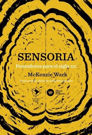 Sensoria | 9791387713102 | McKenzie Wark | Llibres.cat | Llibreria online en català | La Impossible Llibreters Barcelona