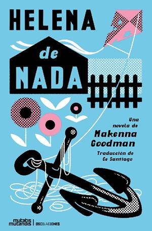 Helena de nada | 9788412979879 | Goodman, Makenna | Llibres.cat | Llibreria online en català | La Impossible Llibreters Barcelona