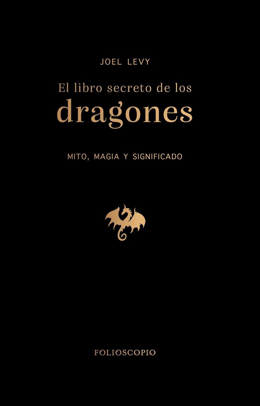 El libro secreto de los dragones | 9788410380172 | Levy, Joel | Llibres.cat | Llibreria online en català | La Impossible Llibreters Barcelona
