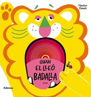 Quan el lleó badalla… | 9791387686253 | Dexet, Héctor | Llibres.cat | Llibreria online en català | La Impossible Llibreters Barcelona
