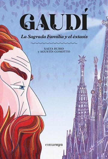 Gaudí. La Sagrada Familia y el éxtasis | 9791387969332 | Rubio, Salva/Comotto, Agustín | Llibres.cat | Llibreria online en català | La Impossible Llibreters Barcelona