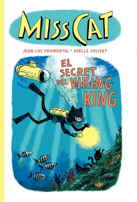 Miss Cat. El secret del Viking King | 9791399129939 | Fromental, Jean-Luc | Llibres.cat | Llibreria online en català | La Impossible Llibreters Barcelona