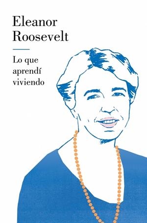 Lo que aprendí viviendo | 9788426426857 | Roosevelt, Eleanor | Llibres.cat | Llibreria online en català | La Impossible Llibreters Barcelona