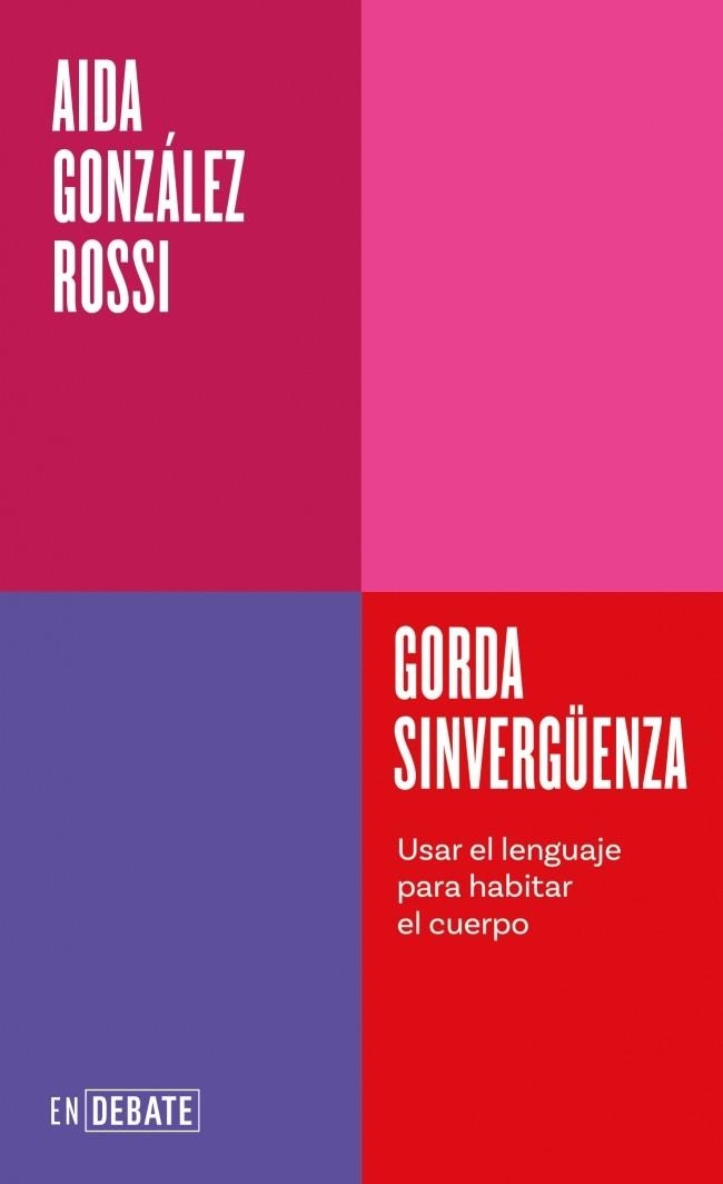 Gorda sinvergüenza (Serie ENDEBATE) | 9791387600754 | González Rossi, Aida | Llibres.cat | Llibreria online en català | La Impossible Llibreters Barcelona