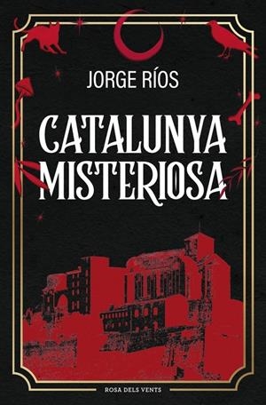 Catalunya misteriosa | 9788410256620 | Ríos, Jorge | Llibres.cat | Llibreria online en català | La Impossible Llibreters Barcelona