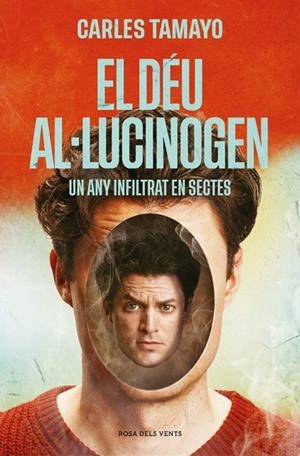 El déu al·lucinogen | 9788410256859 | Tamayo, Carles | Llibres.cat | Llibreria online en català | La Impossible Llibreters Barcelona