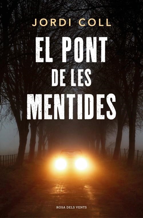 El pont de les mentides | 9791387653767 | Coll, Jordi | Llibres.cat | Llibreria online en català | La Impossible Llibreters Barcelona