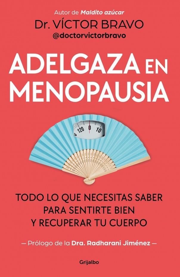 Adelgaza en menopausia | 9788425373008 | Bravo (@doctorvictorbravo), Víctor | Llibres.cat | Llibreria online en català | La Impossible Llibreters Barcelona