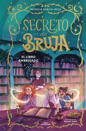 Secreto de bruja 3 - El libro embrujado | 9791387741174 | García-Rojo, Patricia | Llibres.cat | Llibreria online en català | La Impossible Llibreters Barcelona