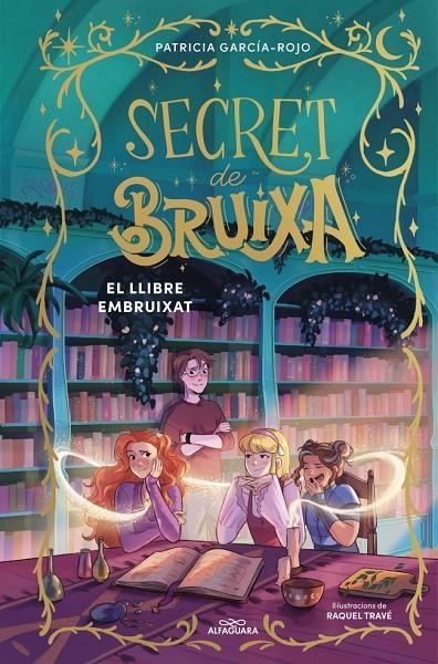 Secret de bruixa 3 - El llibre embruixat | 9791387741181 | García-Rojo, Patricia | Llibres.cat | Llibreria online en català | La Impossible Llibreters Barcelona