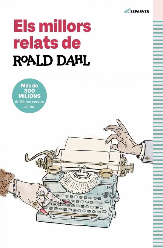Els millors relats de Roald Dahl | 9791387741549 | Dahl, Roald | Llibres.cat | Llibreria online en català | La Impossible Llibreters Barcelona