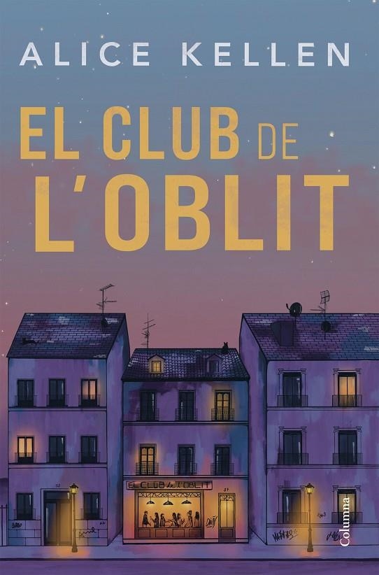 El Club de l'Oblit | 9788466435048 | Kellen, Alice | Llibres.cat | Llibreria online en català | La Impossible Llibreters Barcelona