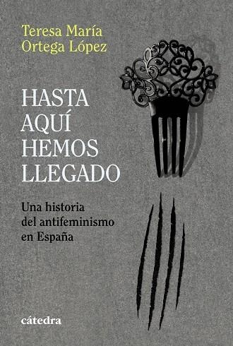 Hasta aquí hemos llegado | 9788437649726 | Ortega López, Teresa María | Llibres.cat | Llibreria online en català | La Impossible Llibreters Barcelona