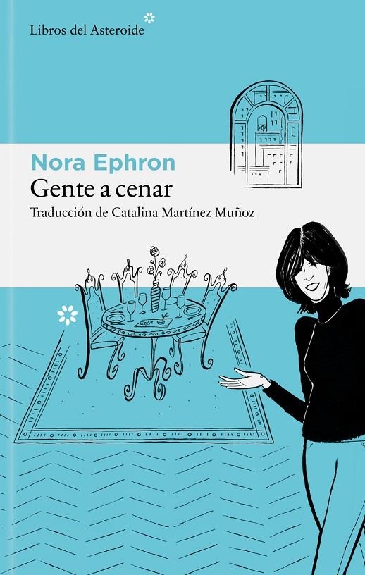 Gente a cenar | 9788410178939 | Ephron, Nora | Llibres.cat | Llibreria online en català | La Impossible Llibreters Barcelona