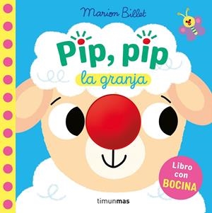 Pip, pip. La granja. Libro con bocina | 9788408310334 | Billet, Marion | Llibres.cat | Llibreria online en català | La Impossible Llibreters Barcelona