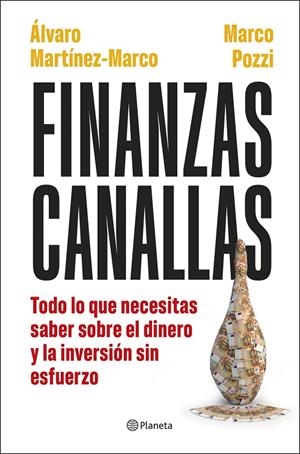 Finanzas canallas | 9788408317180 | Pozzi, Marco/Martínez Marco, Álvaro | Llibres.cat | Llibreria online en català | La Impossible Llibreters Barcelona
