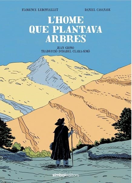 L'home que plantava arbres | 9788418696619 | Giono, Jean | Llibres.cat | Llibreria online en català | La Impossible Llibreters Barcelona