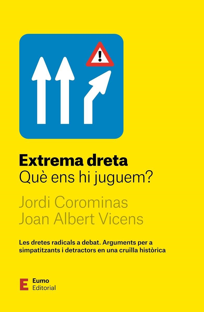 Extrema dreta | 9788497668972 | Corominas Escudé, Jordi/Vicens Folgueira, Joan Albert | Llibres.cat | Llibreria online en català | La Impossible Llibreters Barcelona