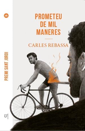 Prometeu de mil maneres | 9788419721587 | Carles, Rebassa | Llibres.cat | Llibreria online en català | La Impossible Llibreters Barcelona