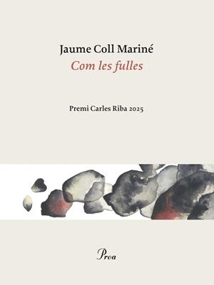 Com les fulles | 9788410488878 | Coll Mariné, Jaume | Llibres.cat | Llibreria online en català | La Impossible Llibreters Barcelona