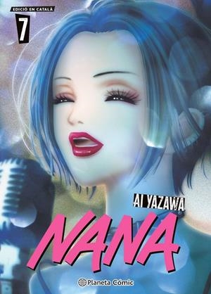 Nana n. 07/07 (català) | 9791387919719 | Yazawa, Ai | Llibres.cat | Llibreria online en català | La Impossible Llibreters Barcelona