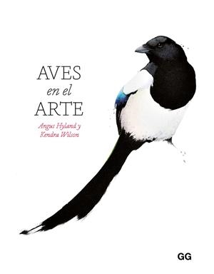 Aves en el arte | 9788425236389 | Hyland, Angus/Wilson, Kendra | Llibres.cat | Llibreria online en català | La Impossible Llibreters Barcelona