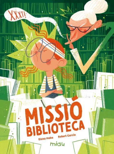 Missió biblioteca | 9791388030017 | Haba, Elena | Llibres.cat | Llibreria online en català | La Impossible Llibreters Barcelona