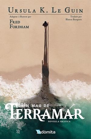 Un mag de Terramar (novel·la gràfica) | 9788410487482 | K. Le Guin, Ursula/Fordham, Fred | Llibres.cat | Llibreria online en català | La Impossible Llibreters Barcelona