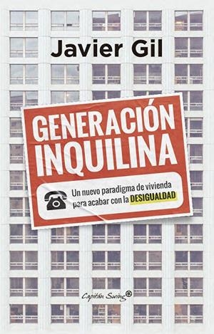 Generación inquilina | 9791399105988 | Gil, Javier | Llibres.cat | Llibreria online en català | La Impossible Llibreters Barcelona