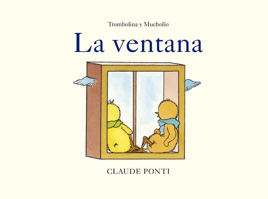 Trombolina y Mucholío: La ventana | 9788473294034 | Ponti, Claude | Llibres.cat | Llibreria online en català | La Impossible Llibreters Barcelona