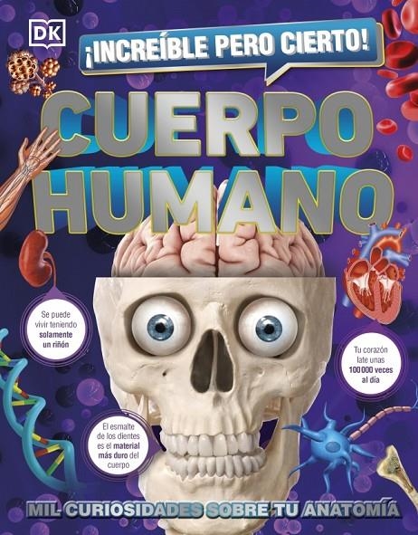¡Increíble pero cierto! Cuerpo humano | 9780241559703 | DK | Llibres.cat | Llibreria online en català | La Impossible Llibreters Barcelona