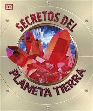 Secretos del planeta Tierra | 9780241702987 | DK | Llibres.cat | Llibreria online en català | La Impossible Llibreters Barcelona
