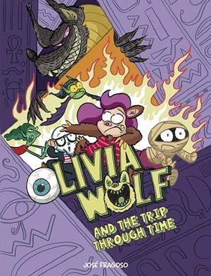 Olivia Wolf and the Trip Through Time | 9788410406131 | Fragoso, José | Llibres.cat | Llibreria online en català | La Impossible Llibreters Barcelona