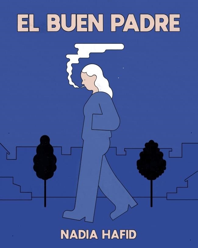 El buen padre | 9788494894718 | Hafid, Nadia | Llibres.cat | Llibreria online en català | La Impossible Llibreters Barcelona