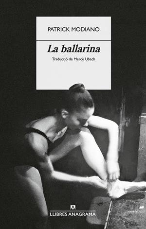 La ballarina | 9788433950680 | Modiano, Patrick | Llibres.cat | Llibreria online en català | La Impossible Llibreters Barcelona