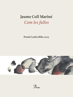 Com les fulles | 9788410488861 | Coll Mariné, Jaume | Llibres.cat | Llibreria online en català | La Impossible Llibreters Barcelona