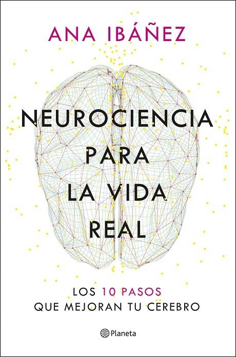 Neurociencia para la vida real | 9788408317210 | Ibáñez, Ana | Llibres.cat | Llibreria online en català | La Impossible Llibreters Barcelona