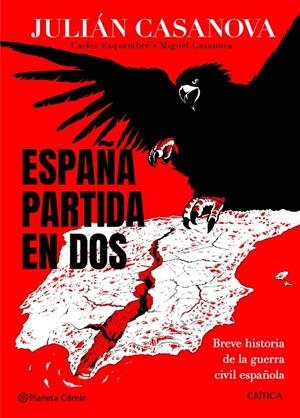 España partida en dos | 9788491998686 | Casanova, Julián/Esquembre, Carles/Casanova, Miguel | Llibres.cat | Llibreria online en català | La Impossible Llibreters Barcelona
