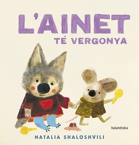 L'Ainet té vergonya | 9788410387188 | Shaloshvili, Natalia | Llibres.cat | Llibreria online en català | La Impossible Llibreters Barcelona