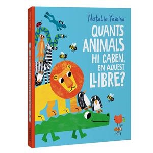 Quants animals hi caben, en aquest llibre? | 9788411583312 | Yaskina, Natalia | Llibres.cat | Llibreria online en català | La Impossible Llibreters Barcelona