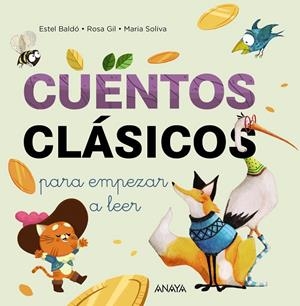 Cuentos clásicos para empezar a leer | 9788414334737 | Baldó Caba, Estel/Soliva Garriga, Maria/Gil Juan, Rosa | Llibres.cat | Llibreria online en català | La Impossible Llibreters Barcelona