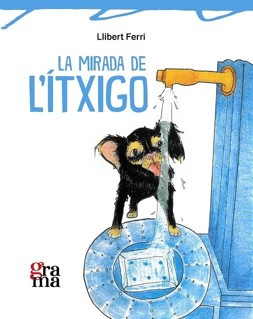 La mirada de l'Ítxigo | 9791399135367 | Ferri Mateo, Llibert | Llibres.cat | Llibreria online en català | La Impossible Llibreters Barcelona